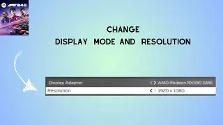 How to change Display Mode and Resolution in F1 24