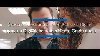 Egibide-Deusto Egoitza | Grado universitario dual en Industria Digital