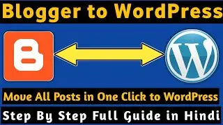 How to Import Blogger Posts to WordPress | Blogger to WordPress