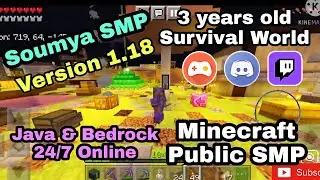 JOIN MY MINECRAFT SMP | MINECRAFT PUBLIC SMP | 24/7 JAVA & BEDROCK 1.18 | SOUMYA SMP | MCPE HINDI