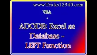 VBA ADODB Connection:  Excel As Database -  SQL LEFT Function