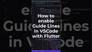 How to enable Guide Lines in VScode with Flutter #shorts #flutter #vscode #developer #programming