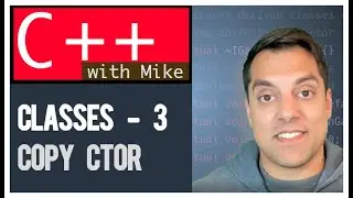 Classes part 3 - Copy Constructor, Copy Assignment(Deep and Shallow Copy) | Modern Cpp Series Ep. 39