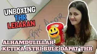 ISTRI BULE RUSIA UNBOXING THR LEBARAN || DAPAT BANYAK BANGET