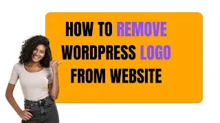 How To Remove WordPress Logo From Website