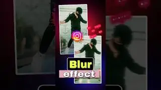 Video Me Blur Effect Kaise Dale 🔥 || Instagram new trending reels editing 2024 #tutorial #videoedit