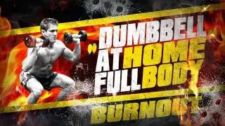 Dumbbell At Home Full Body BURNOUT Workout!