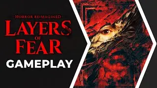 Layers of Fear Gameplay