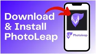 How to Download Photoleap App 2024