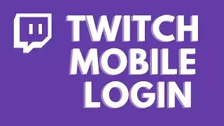 How to Login to Twitch Mobile | Twitch Mobile Login