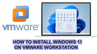 How to Install Windows 11 on VMware Workstation | How to Install Windows 11 on PC - Free 2021