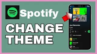 How to Change Theme in Spotify 2025?