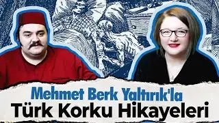 Mehmet Berk Yaltırık'la Türk Korku Hikayeleri