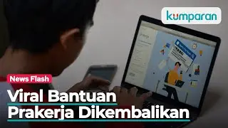 Viral Jokowi Minta Peserta Kartu Prakerja Kembalikan Uang, Begini Penjelasannya