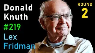 Donald Knuth: Programming, Algorithms, Hard Problems & the Game of Life | Lex Fridman Podcast 