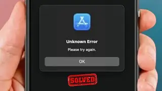 Apple Developer Unknown Error Please Try Again / iPhone / iOS 18