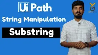 UiPath String Manipulation | Substring Function | Yellowgreys - YouTube