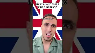 UK Fish And Chips Price Increase