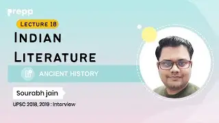 L18 : Indian Literature | Ancient History for UPSC | Prelims Free Course