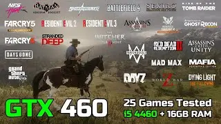 GTX 460 in 2024 | 25 Games Tested