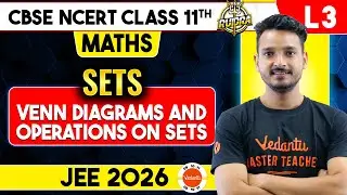 Set Operations and Venn Diagrams Class 11 Math One Shot | CBSE Set NCERT Chapter 1