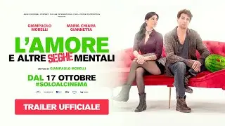 L'amore e altre seghe mentali (2024) - Trailer ufficiale