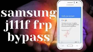 Samsung SM-J111F FRP | How to Disable Factory Reset Protection to Bypass Google Account Verification