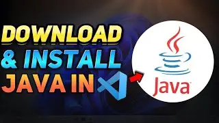 How to Download and Install Java in VSCode (Windows 10/11 Tutorial)