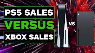 PS5 vs Xbox Console Sales - Heres What We Know