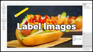 Create Labels and Annotations for Custom YOLOv3 Google Images Dataset | LabelImg Tutorial