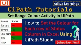 How to color excel rows basing on status column using UiPath| #rpalearners