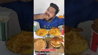 CHICKEN BIRYANI & KFC CHICKEN Ka Best Indian food Challenge😱😍🔥#shorts #foodie #foodlover