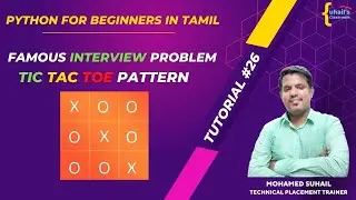 #26 TicTacToe Game Pattern|Pattern Printing Problem|Interview Problem| Python for Beginners in Tamil