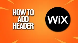 How To Add Header In Wix Tutorial