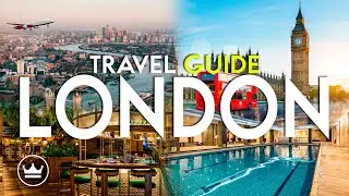 The London Travel Guide: The Top 3 BEST Hotels, Restaurants & Things To Do in London, UK (2024)