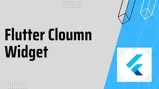 column widget flutter | flutter column widget