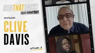 Clive Davis is the Mastermind Behind Music Icons | Run That Back | EP 3