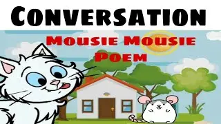 Mousie Mousie Poem | CONVERSATION Poem by Rose Fyleman | Oxford Modern English book 2|Poems for Kids