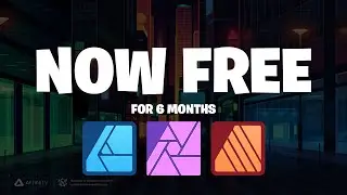 Affinity Now Free For Everyone For 6 Months!