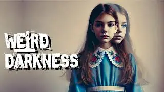 “CREEPY ENCOUNTERS WITH DOPPELGANGERS” and More Dark, True, and Disturbing Stories! 