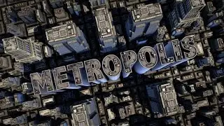 Motion Graphics 18 - Metropolis