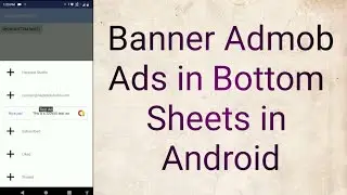 Implement Banner Ads in Bottom Sheet | Bottom Sheet with Admob Ads