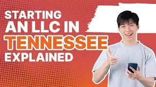 How to Start an LLC in Tennessee in 2024