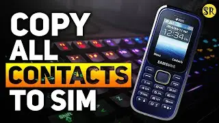 Samsung Keypad Phone Contact Copy to Sim Card | Contact Settings | b110e, e1200, b310e, b313e, e120