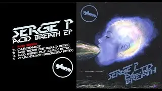 MAKO039 / Serge P - Acid Breath EP