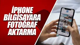 iPhone’dan Bilgisayara Fotoğraf Atma [4 Farklı Yöntem!!!]