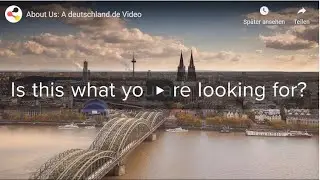 Über Deutschland.de:  das deutschland.de Video
