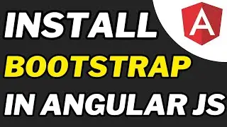 Install Bootstrap In Angular JS Beginner Tutorial