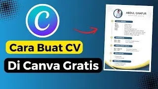 Cara Membuat CV Di Canva Gratis Hasil Tetap Bagus