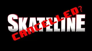 SKATELINE Cancelled.. Or New Skateline Coming This August